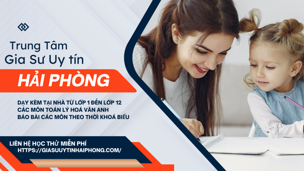 Giới thiệu về Trung tâm Gia sư Sư phạm Khổng Linh Hải Phòng