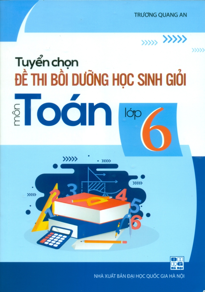 Các Đề Thi Học Sinh Giỏi Toán Lớp 6